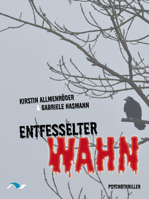cover image of Entfesselter Wahn